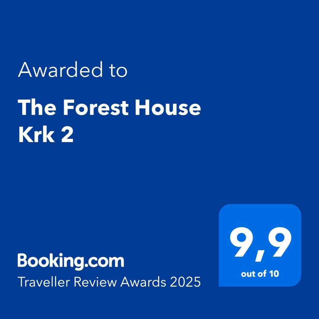The Forest House Krk 2 Kras Exteriér fotografie